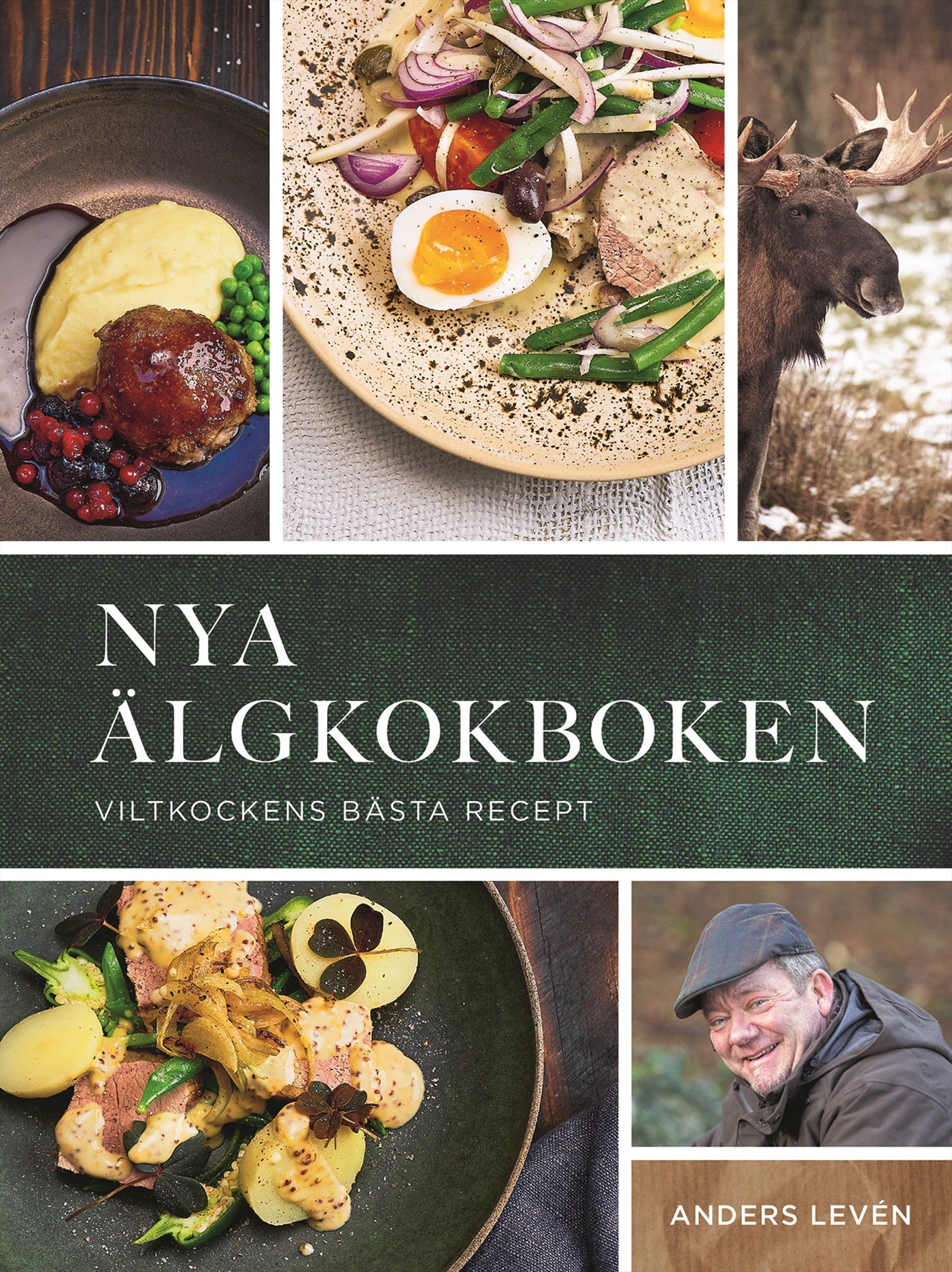 Nya älgkokboken – viltkockens bästa recept