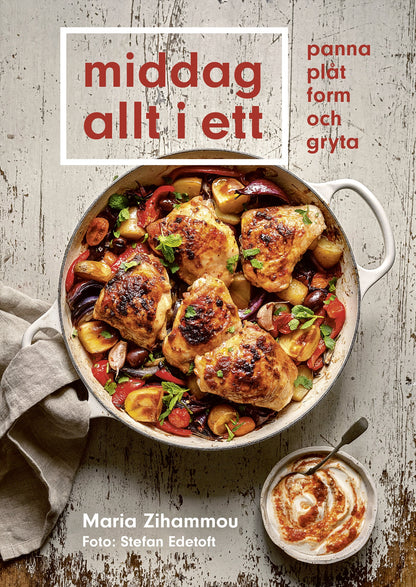 Middag allt i ett – panna, plåt, form och gryta