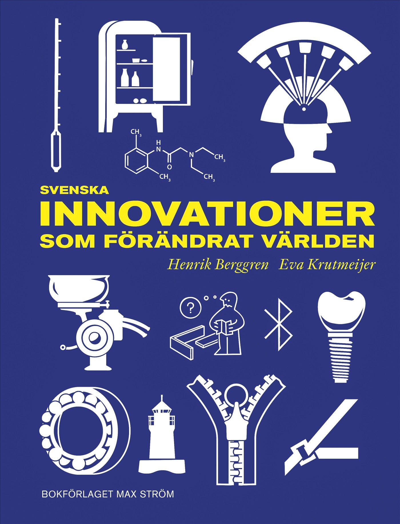 Svenska innovationer som förändrat världen