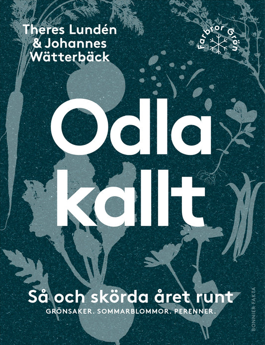 Odla kallt